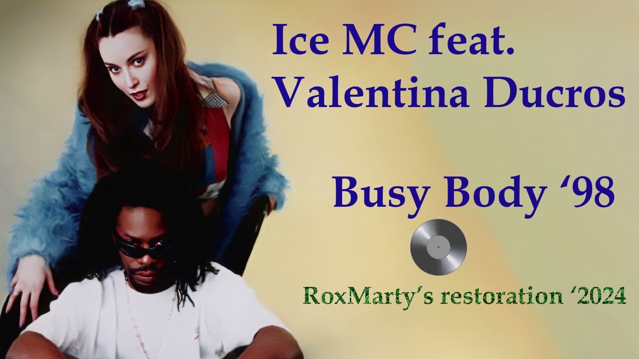 Ice MC  - Busy Body '1998 (RoxMarty's restoration '2024)