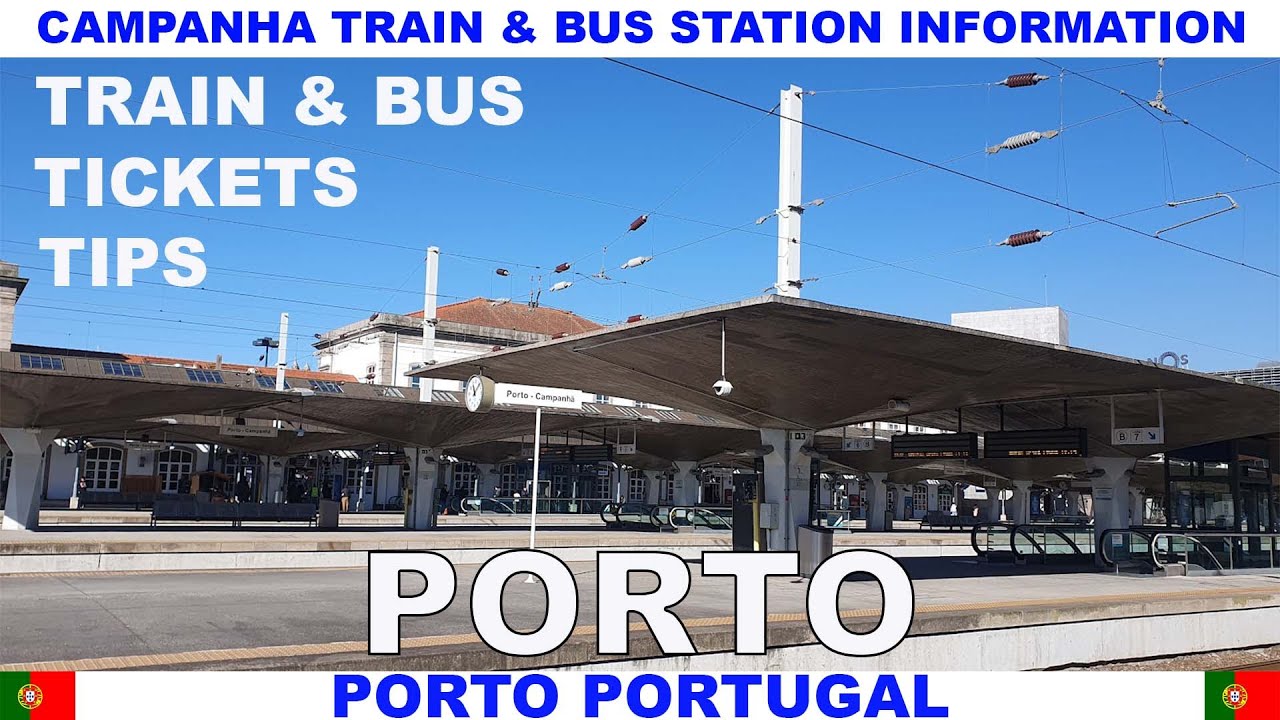 PORTO CAMPANHA TRAIN & BUS STATION - INFORMATION - TICKETS - TRAINS - BUSES - TAXI