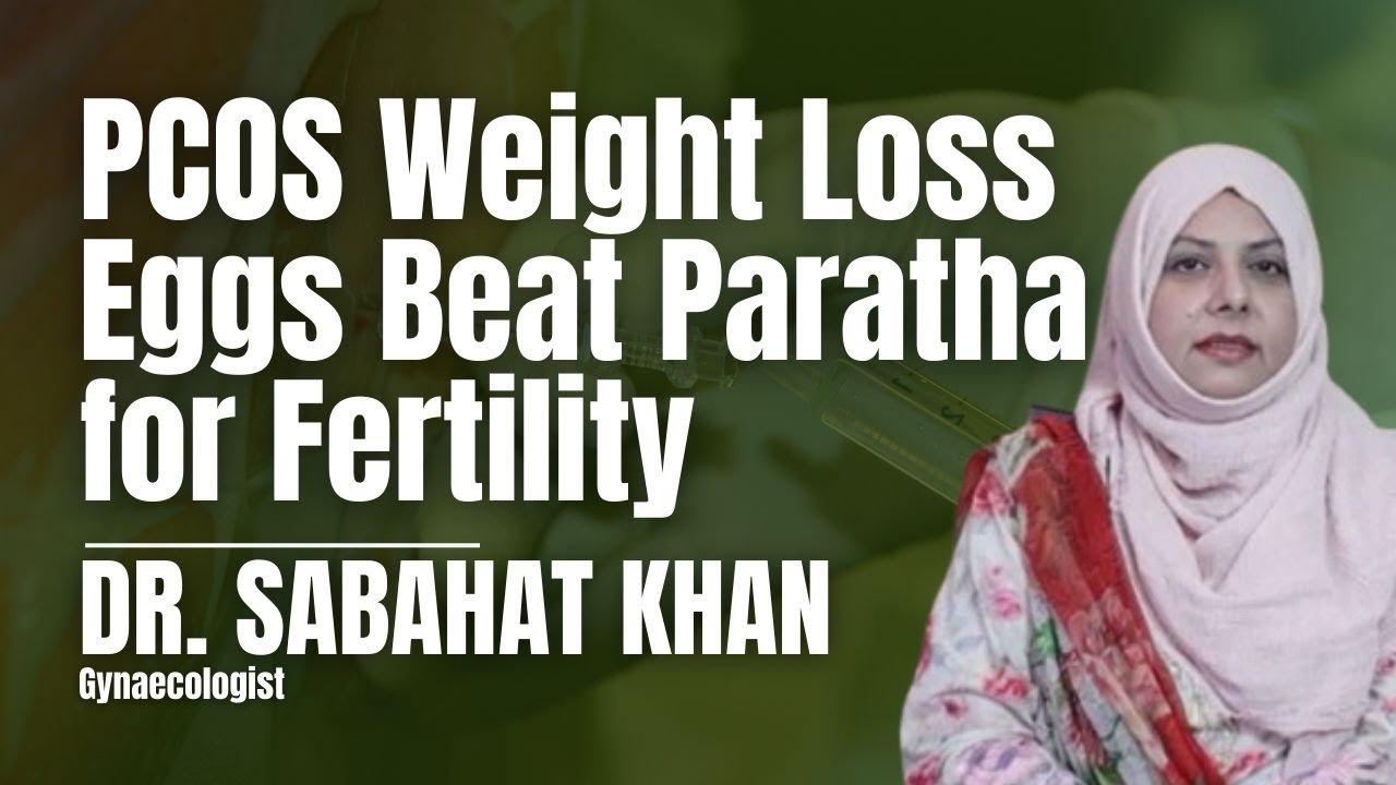 PCOS Weight Loss: Eggs Beat Paratha for Fertility