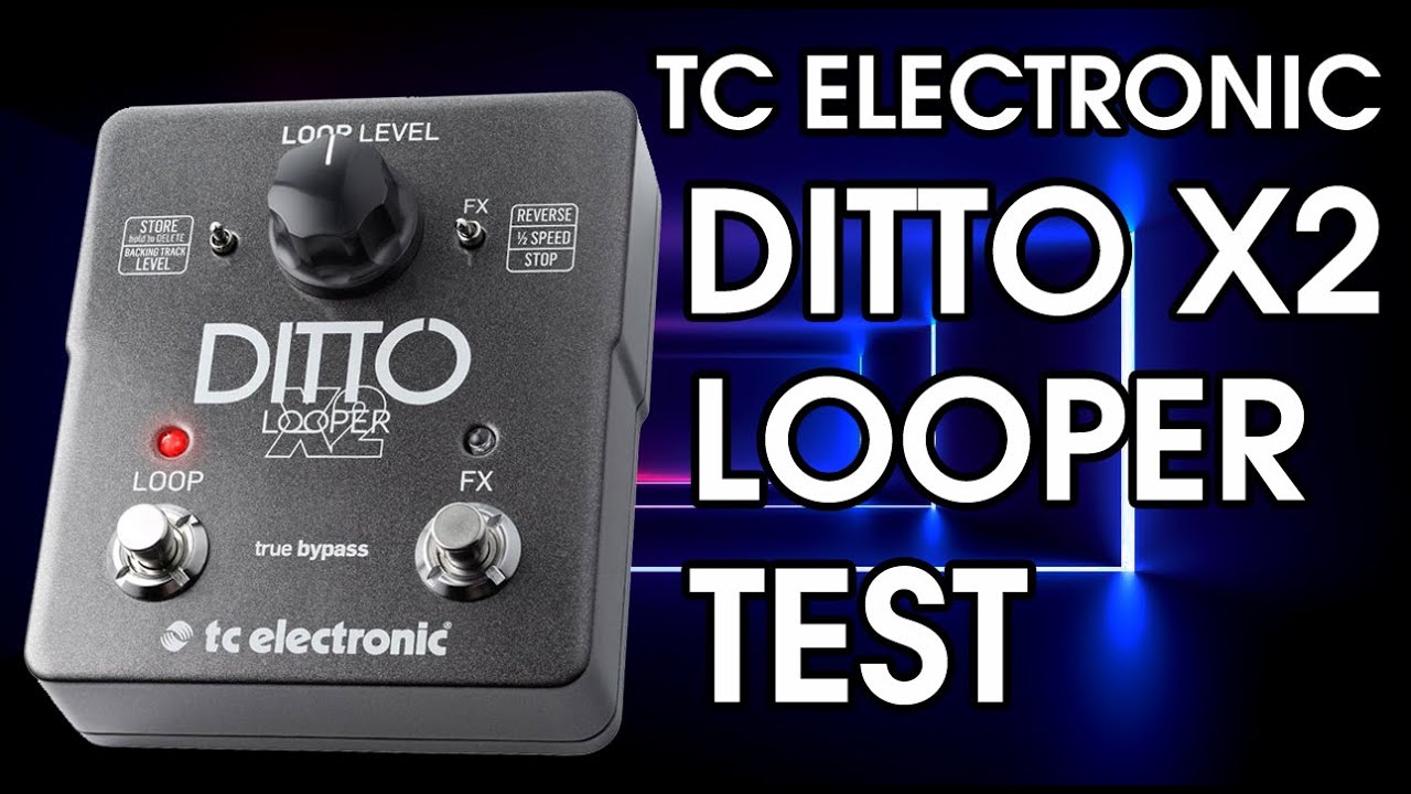 DITTO X2 - Looper tuto français