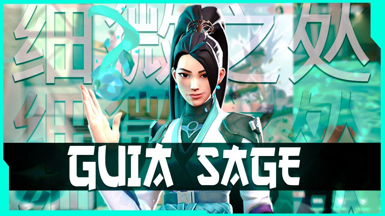 SAGE : LA GUÍA DEFINITIVA del agente con mas WINRATE de VALORANT