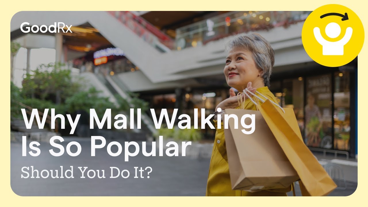 Why Is Mall Walking So Popular &mdash; and Should You Do It? | GoodRx