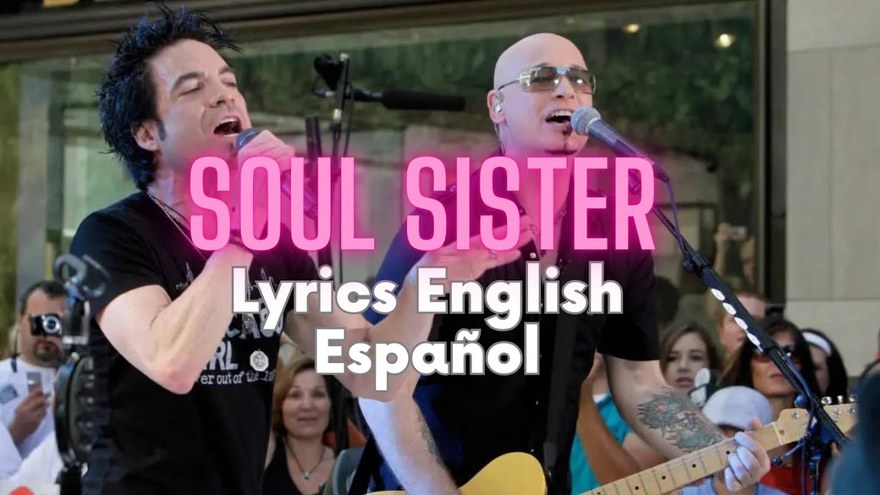 Soul Sister, letra en español e Ingles