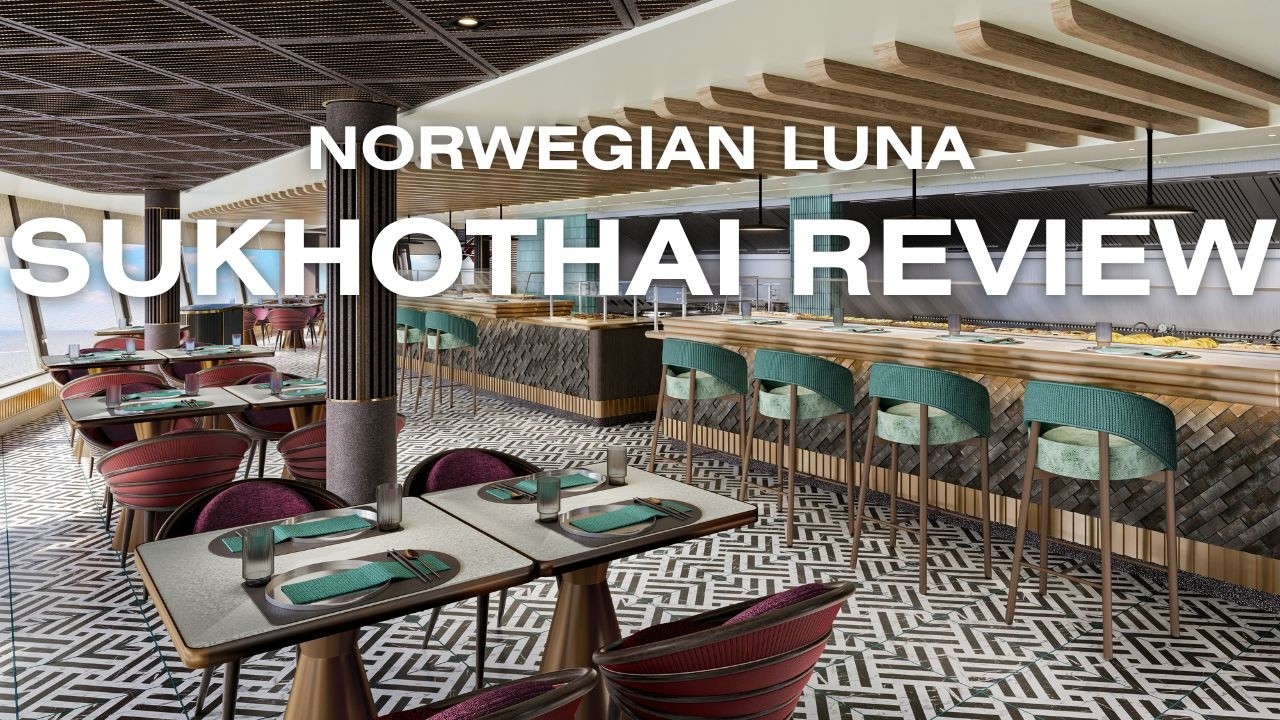 Обзор лайнера Norwegian Luna Sukhothai | Тайский ресторан на кораблях NCL Prima Plus 🍜🚢