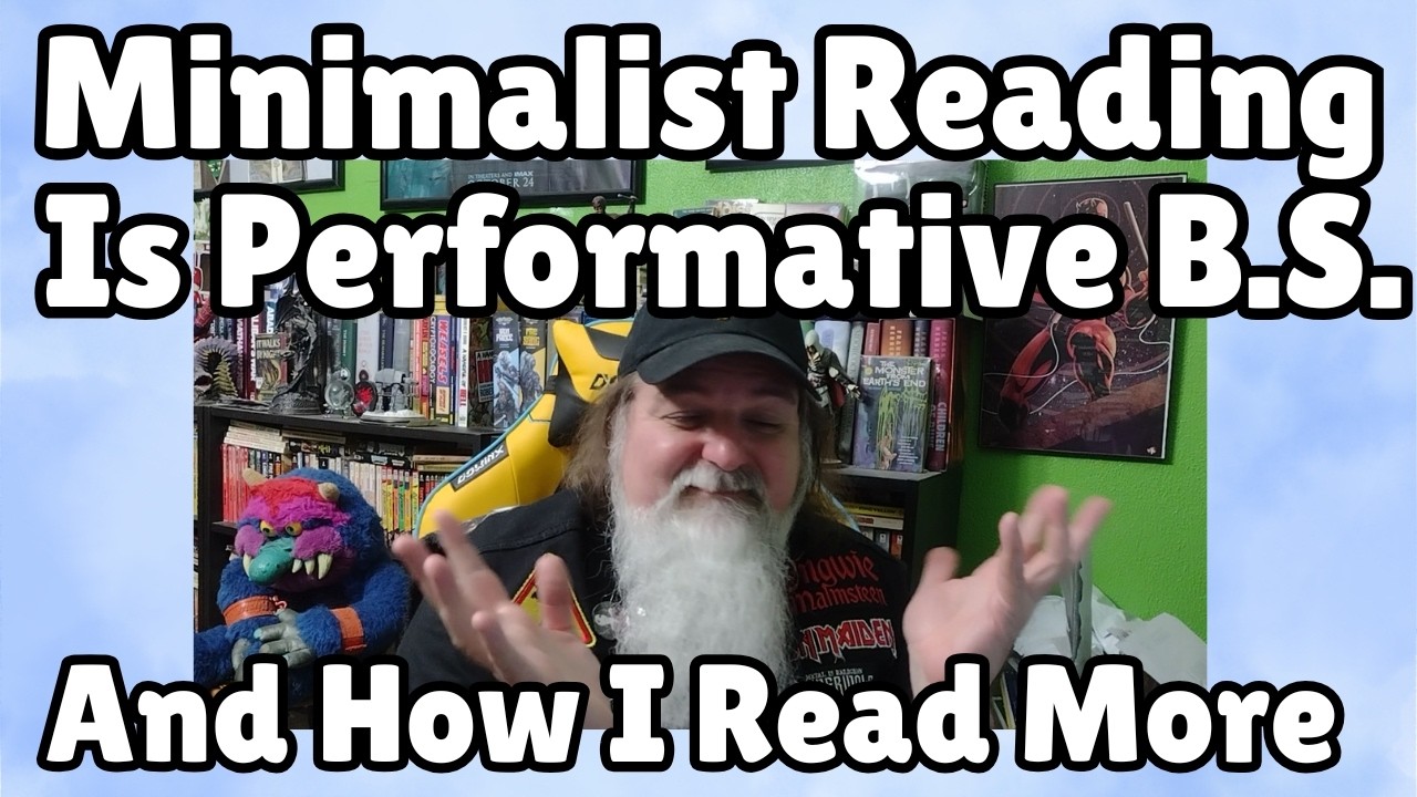 Minimalist Reading Is Performative B. S. & How I Read More