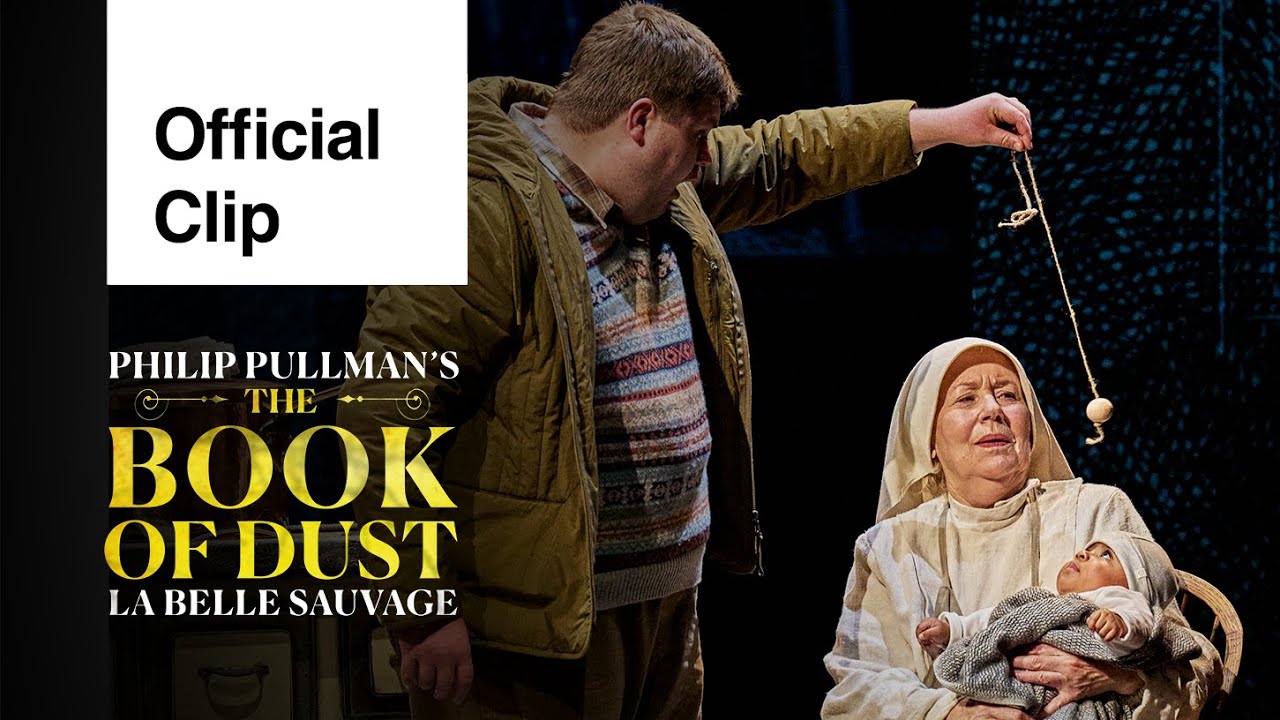 The Book of Dust - La Belle Sauvage | 'It's a baby' - Clip | National Theatre Live