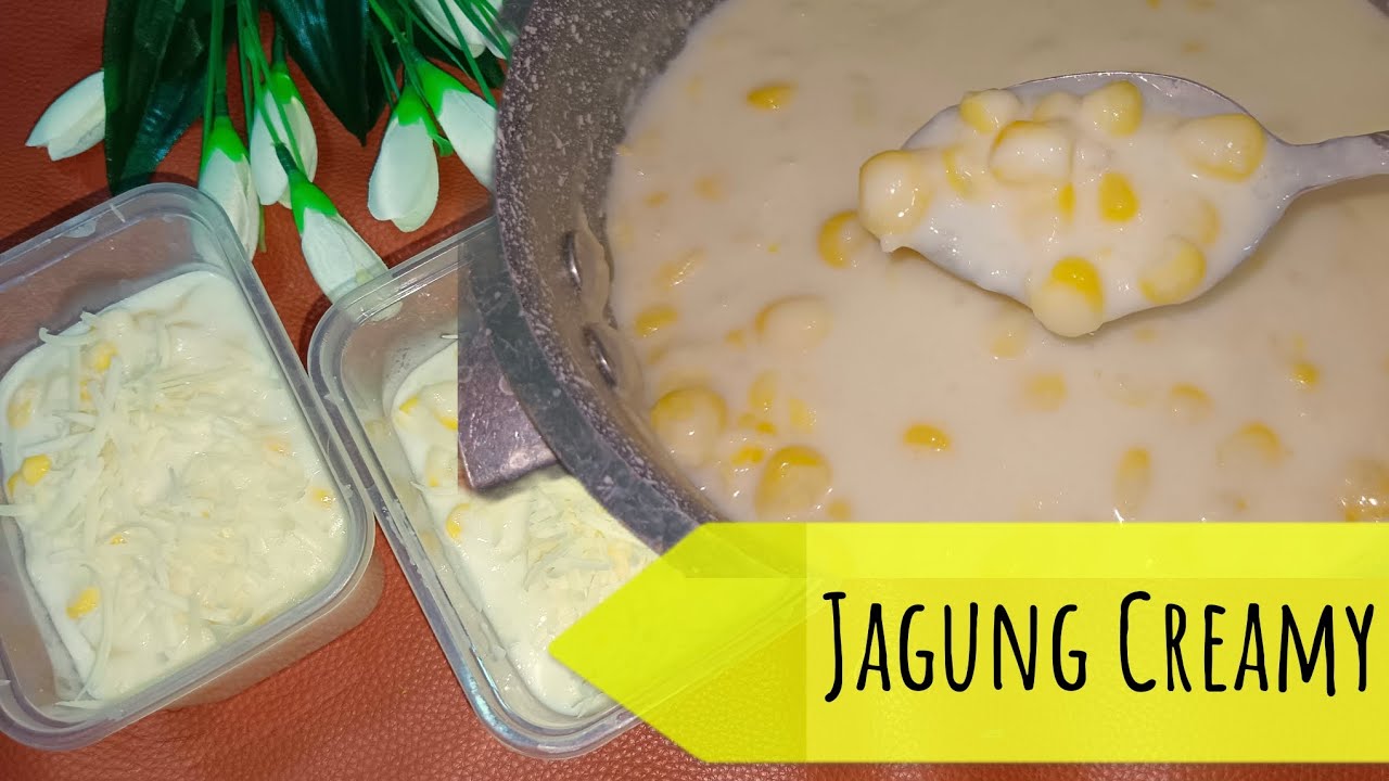 DIJAMIN NAGIHH !! JAGUNG CREAMY YANG NIKMAT 