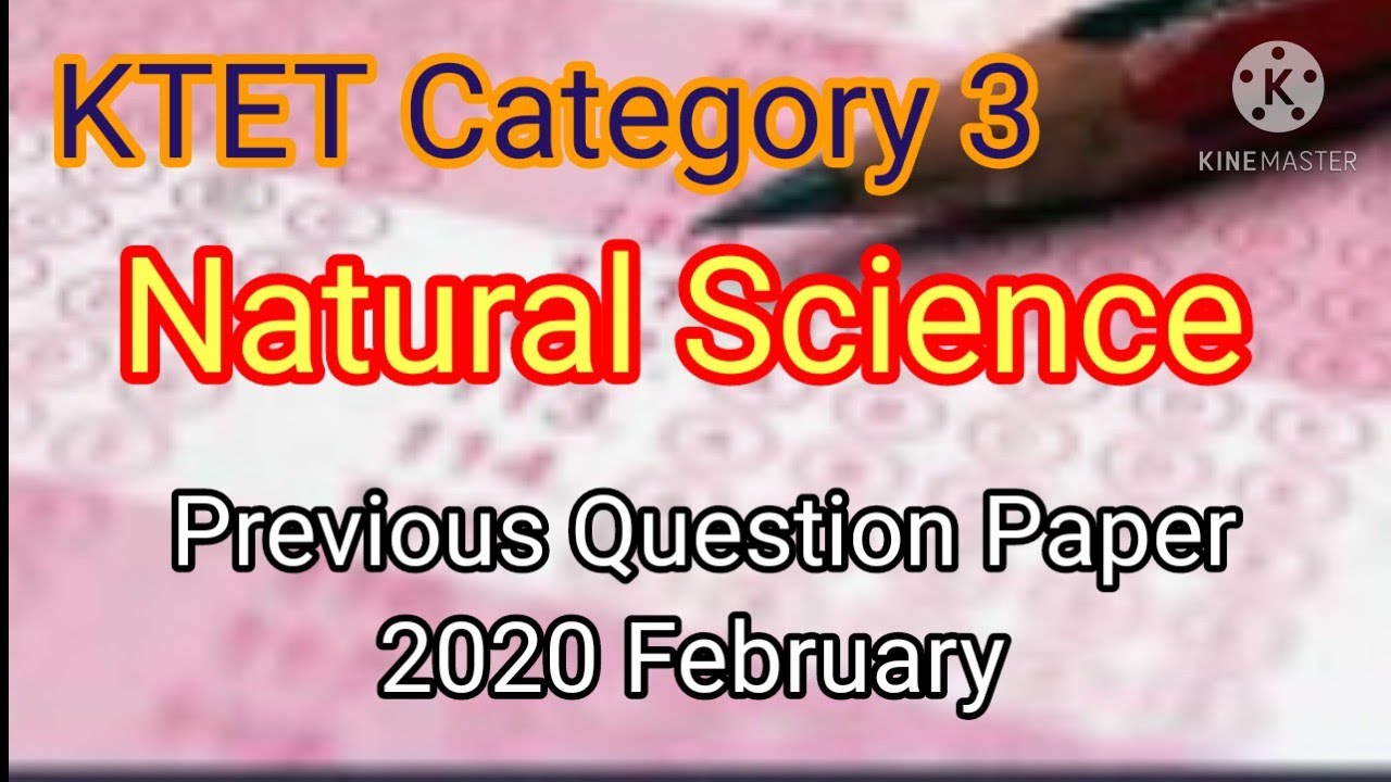 KTET Category 3 Natural Science Previous Question Paper