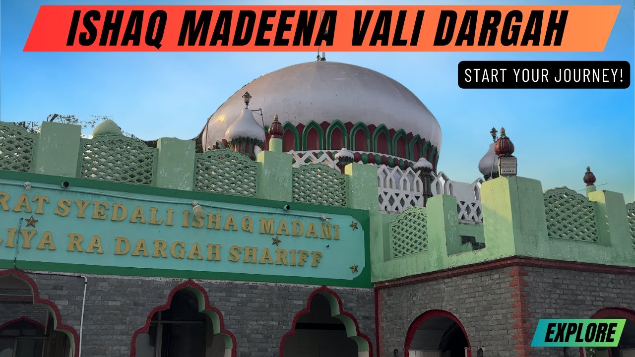 Isaq Madeena Vali Dargah &ndash; A Peaceful Sufi Shrine You Must Visit!