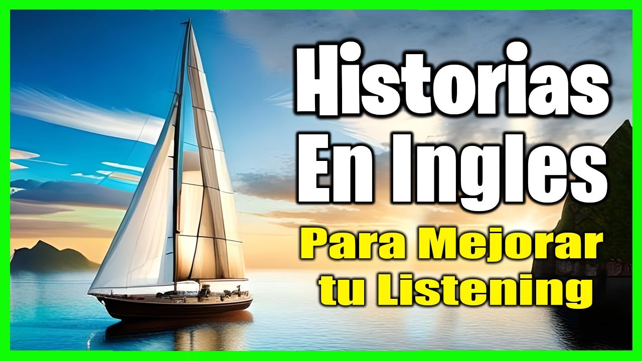 ⭐ Domina El Inglés Con Historias Cortas Mejora Tú Listening |⛵ La Aventura del Mensaje en la Botella