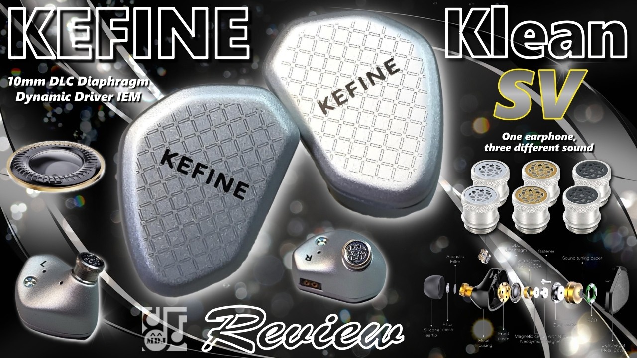 Klean SV vs Original 3種のNozzleで変わる音色と進化の真価 [ Kefine Klean SV ] Review!