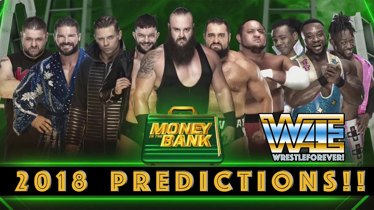 WWE Money In The Bank 2018 PREDICTIONS!  WrestleForever!