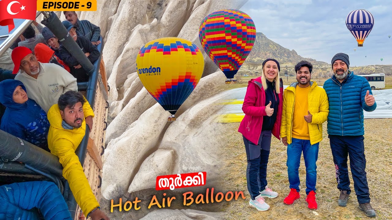 EP #9 - Hot Air Balloon Ride in Cappadocia | Malayalam