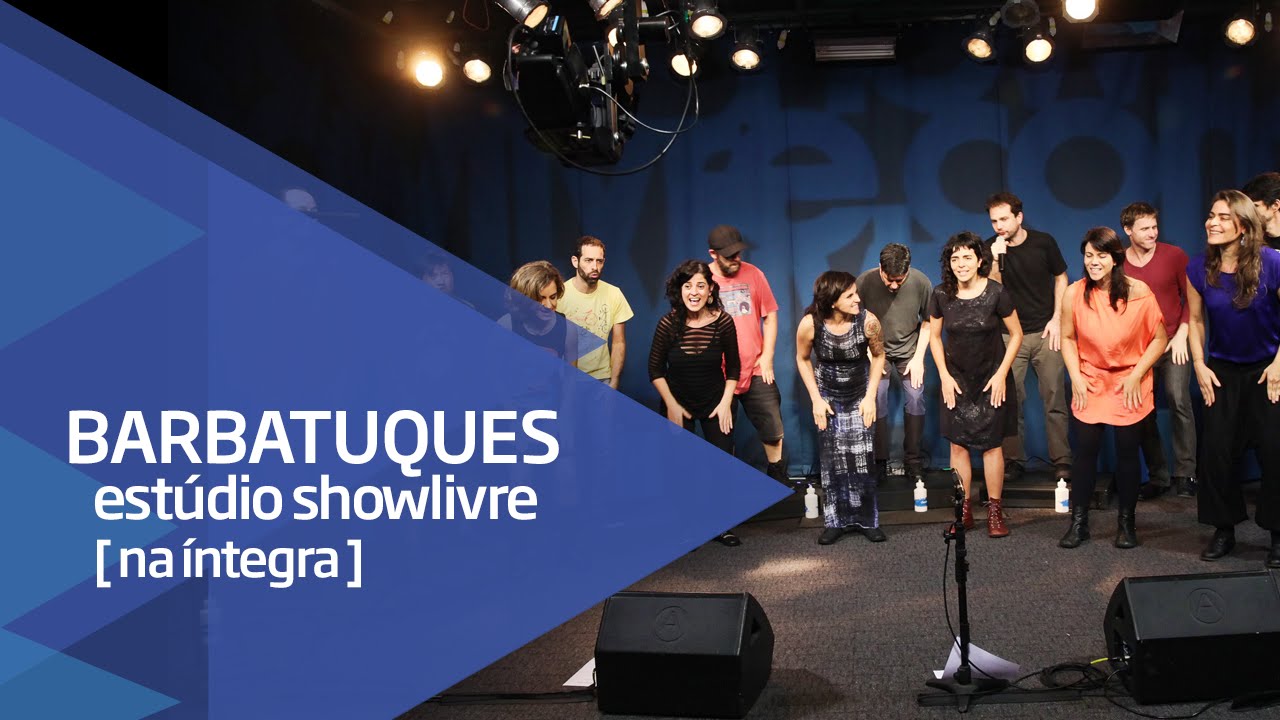 Barbatuques no Estúdio Showlivre - Apresentação na Íntegra