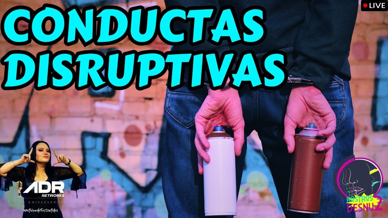 CONDUCTAS DISRUPTIVAS | Rosalinda García | RD2