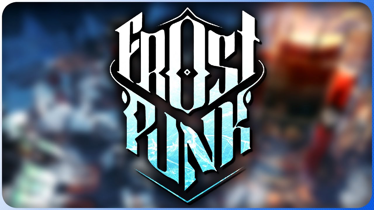 We're Not Frozen....Yet! Blind-ish playthrough! - [Frostpunk]