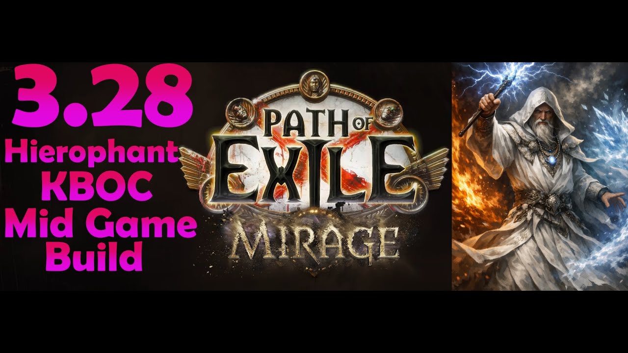 POE 3.28 Mirage - Hierophant KBOC MID GAME BUILD [Day 8]