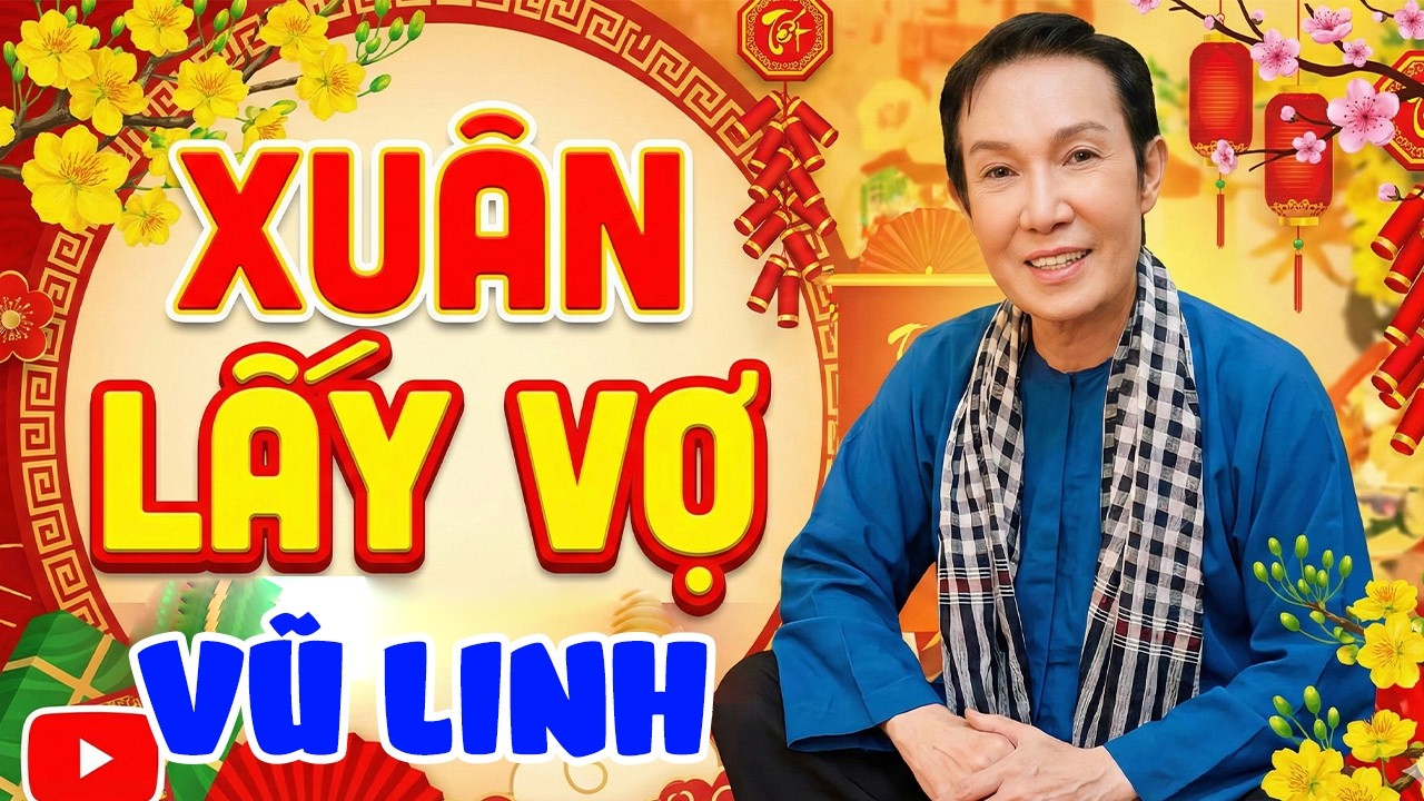 Xuân Này Vũ Linh Lấy Vợ | Cải Lương Vũ Linh Hay Đặc Sắc