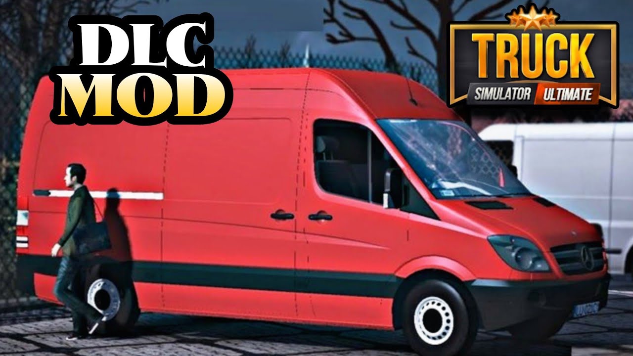 DLC MOD MERCEDES BENZ SPRINTER ( GAMEPLAY ) - TRUCK SIMULATOR ULTIMATE!!!