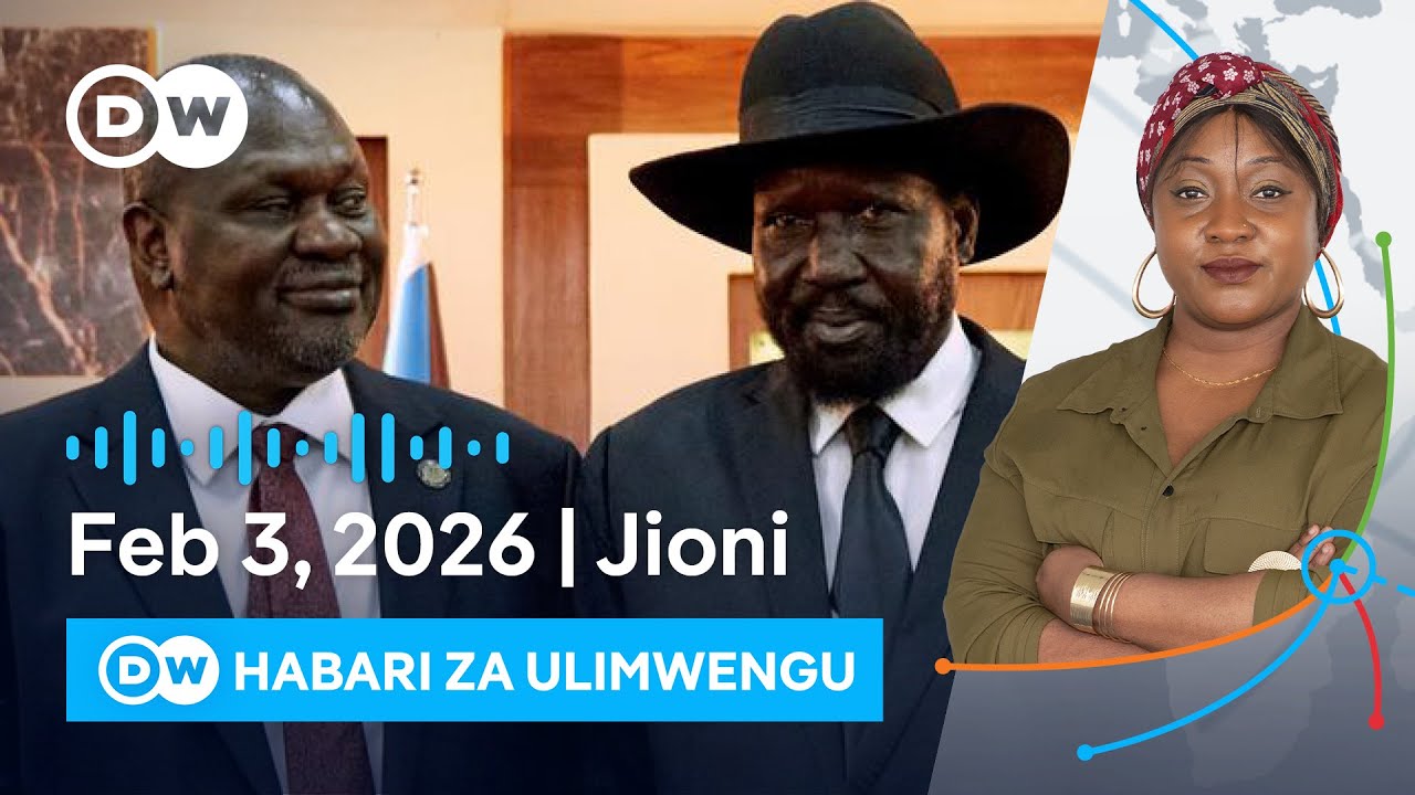 DW Kiswahili Habari za Ulimwengu | Podcast | Dunia Yetu | Leo Jioni | 03.02.2026 | Swahili News