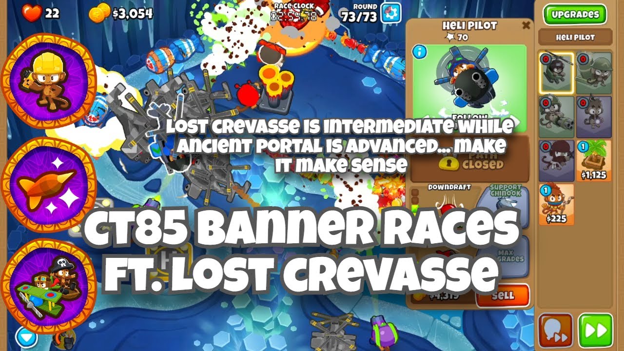 BTD6 CT85 Banner Races ft. Lost Crevasse
