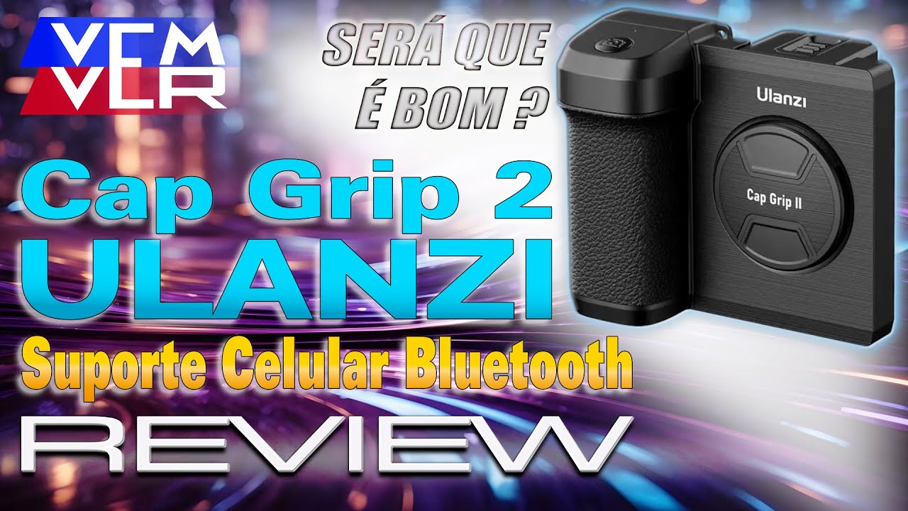 00053 - Review - Suporte Celular Bluetooth Ulanzi Cap Grip 2 CG-01