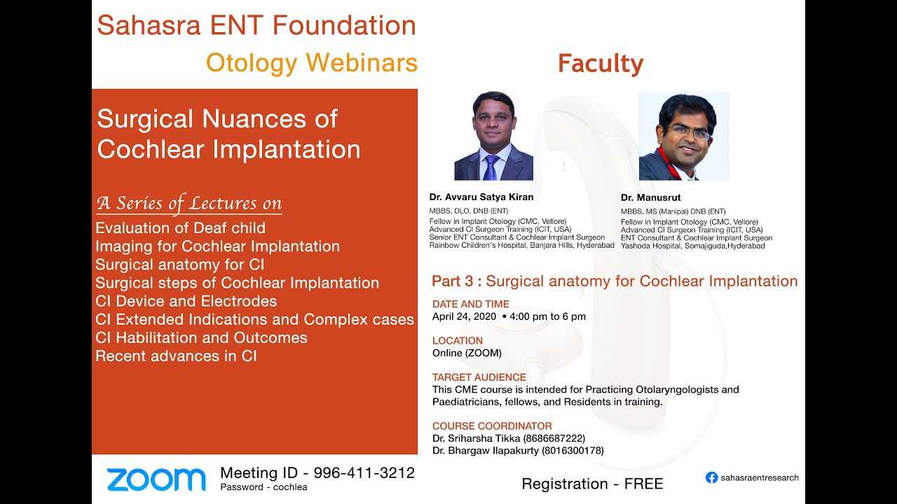 Nuances of Cochlear Implantation: Part 3 - Surgical Anatomy for CI - Dr Satya Kiran