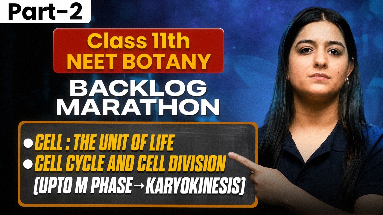 [PART-2] Class 11th NEET : Botany  Backlog Marathon 🔥 | Mission JEET