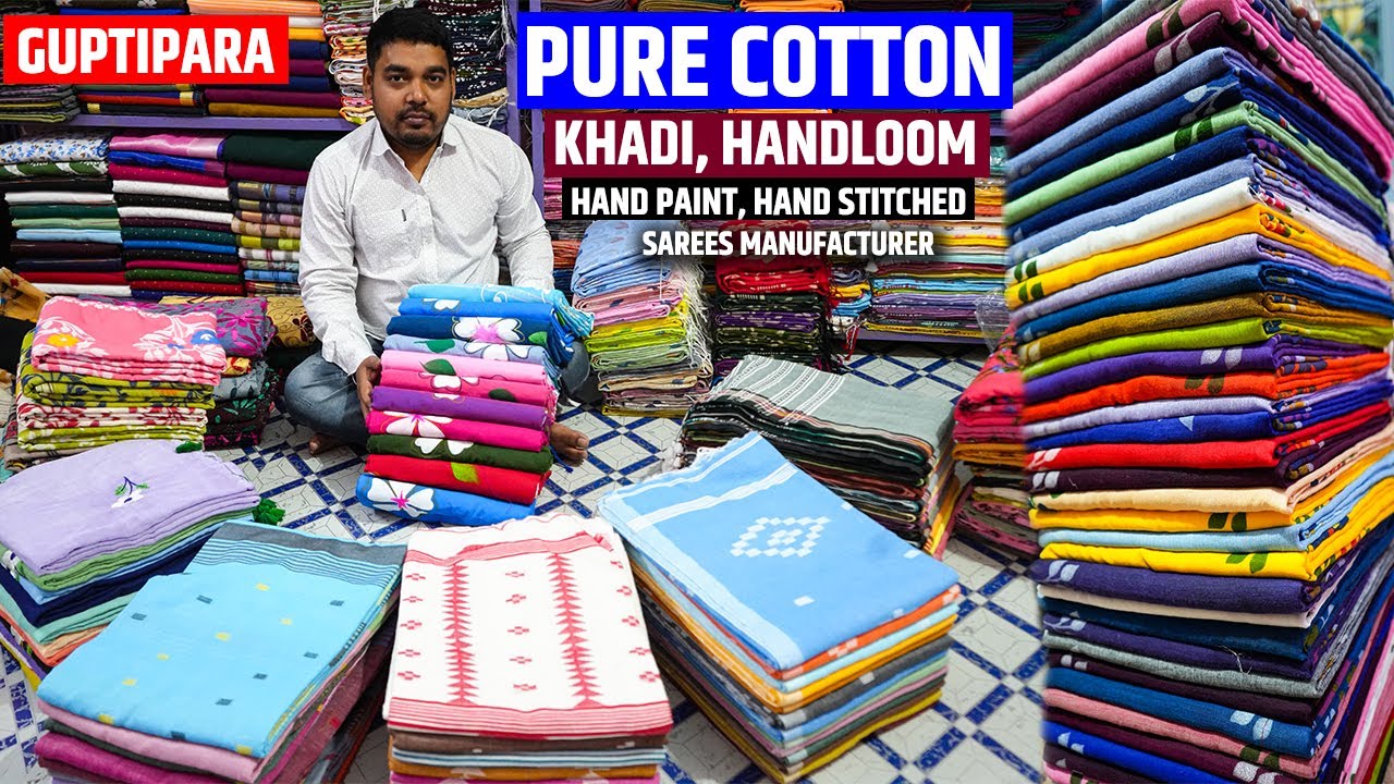 Khadi, Pure Cotton, Handloom, Hand Paint, Slab Cottton, Jamdani, Kantha Stitch Saree Manufacturer