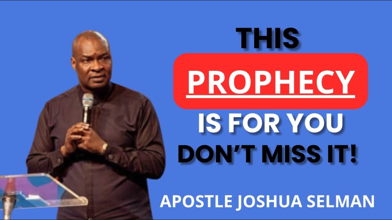 A PROPHETIC VISION FOR YOUR LIFE — GOD SENT ME TO TELL YOU THIS!  APOSTLE JOSHUA SELMAN