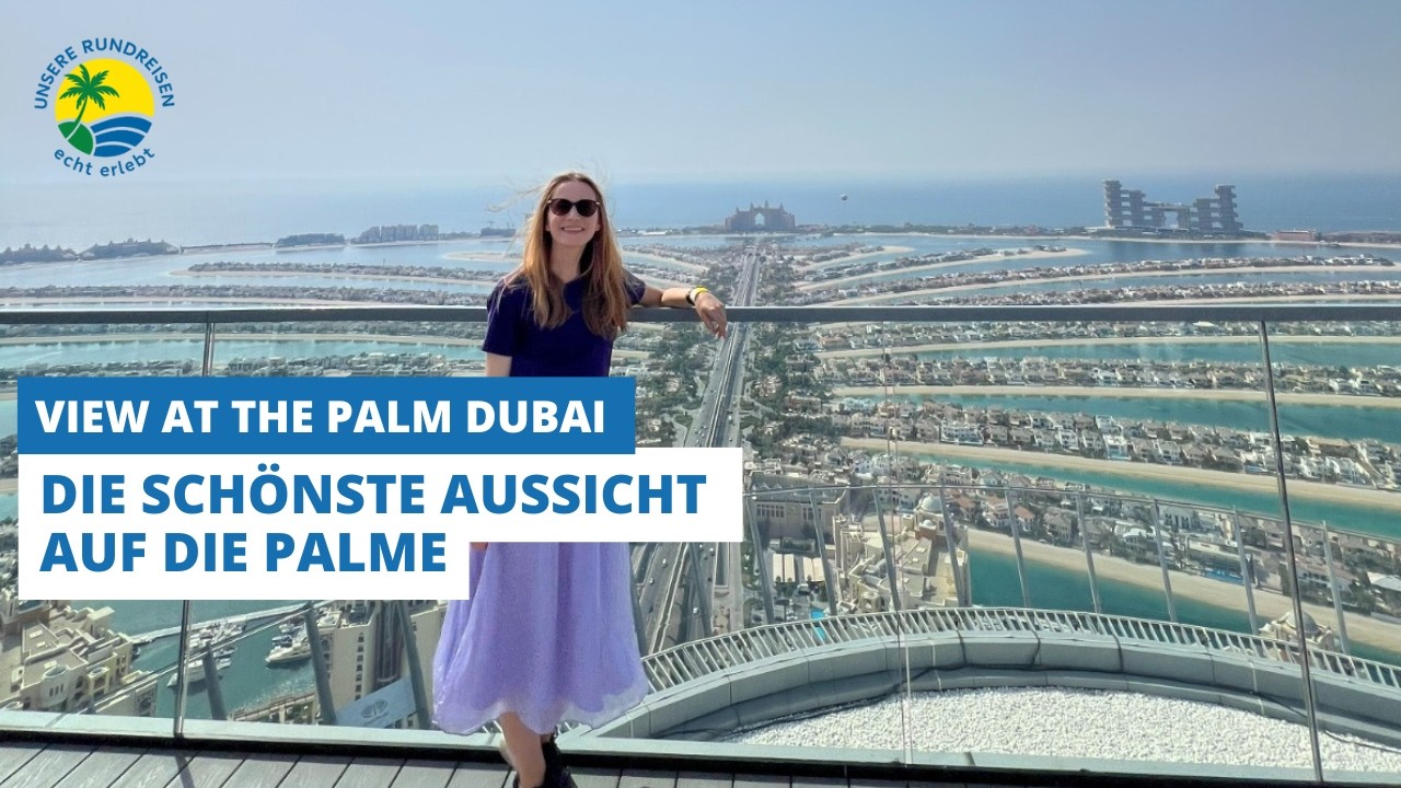 The View at the Palm Dubai – lohnt sich das Upgrade auf Ebene 54 wirklich?