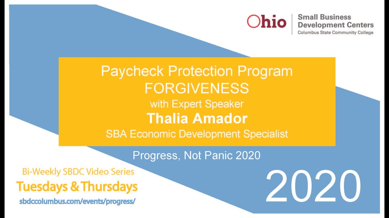 SBA Payroll Protection Program (PPP) Forgiveness Guidelines - Ohio SBDC Progress Not Panic