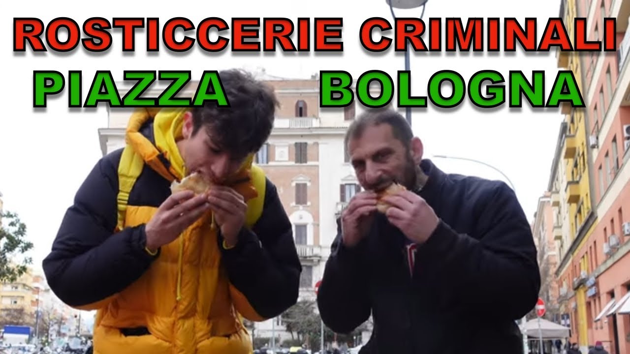 Rosticcerie criminali PIAZZA BOLOGNA