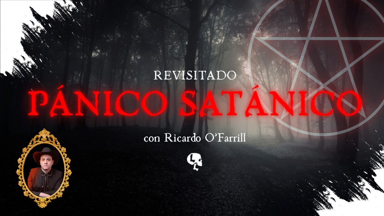E327: Pánico Satánico (Revisitado) (con Ricardo O'Farrill)