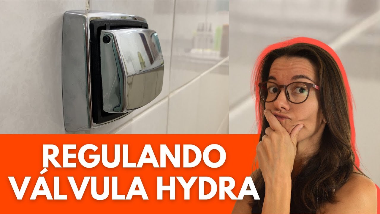 Como regular sua válvula hydra (descarga de parede)
