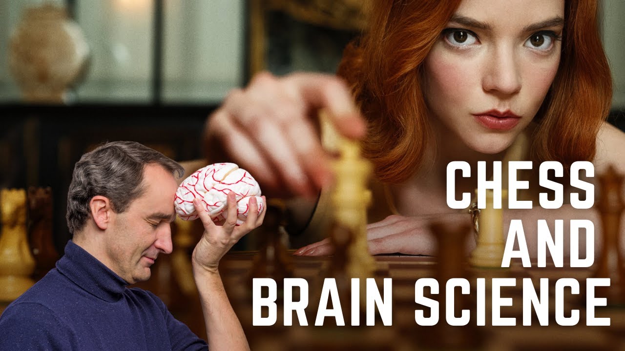 The Brain Science of Chess