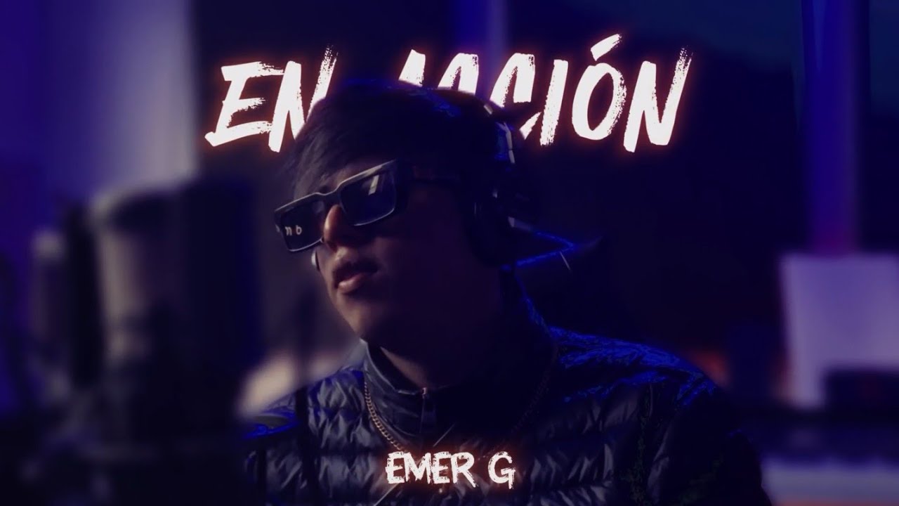 En Acción - EMER G (visualizer Oficial)
