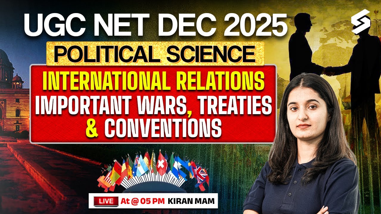 UGC NET Political Science Classes 2025 | International Relations UGC NET By Kiran Mam