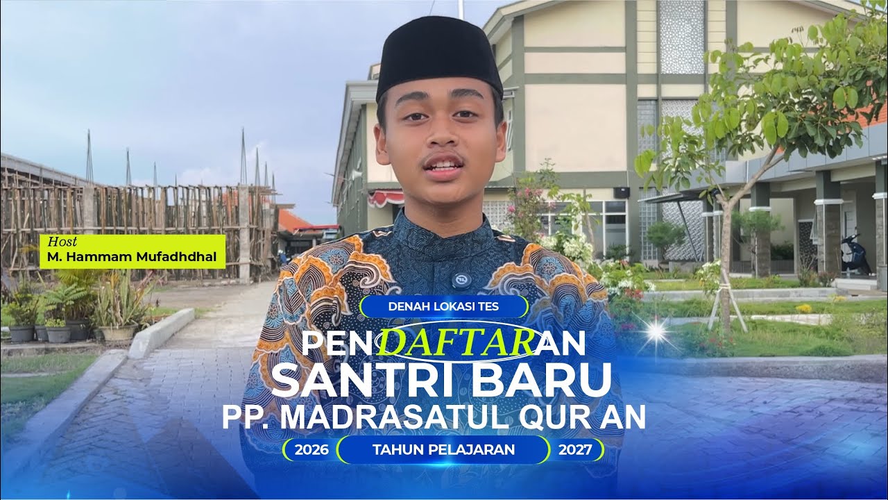DENAH LOKASI DAN PARKIR TES  PSB MADRASATUL QUR AN - TAHUN AJARAN 2026-2027