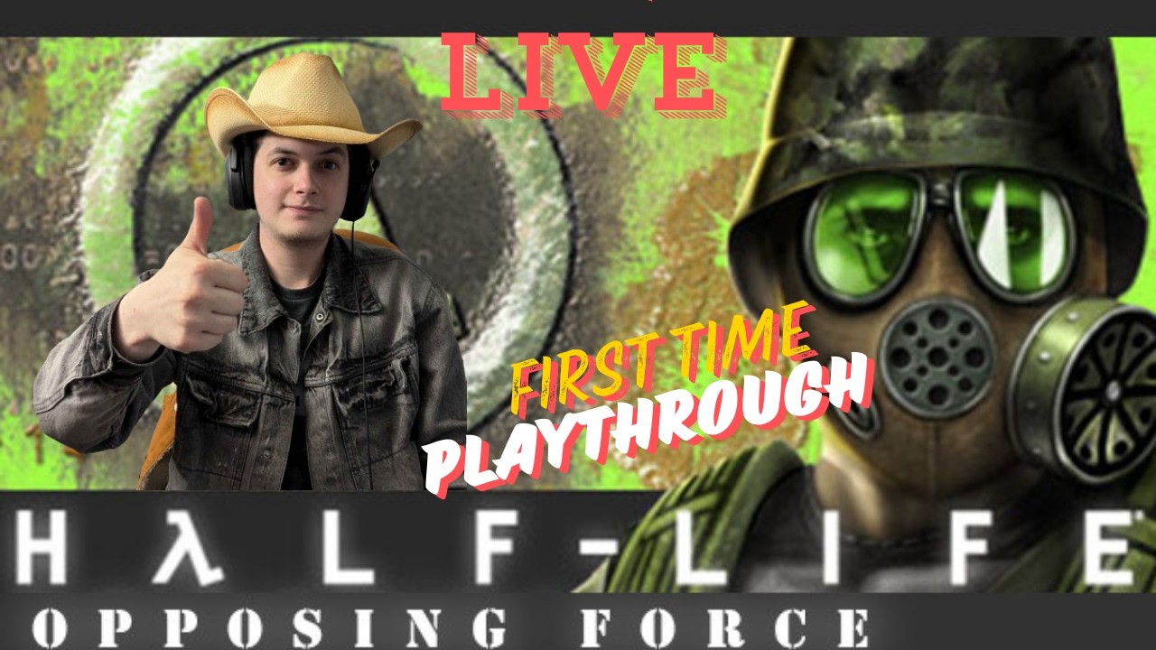Half-life opposing force first time playthrough come say hi