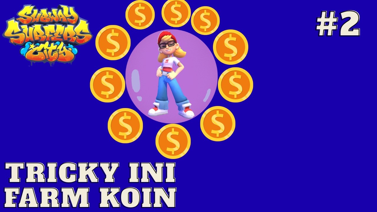 Karakter Tricky ini menghasilkan koin lebih cepat - Subway Surfers City Part 2