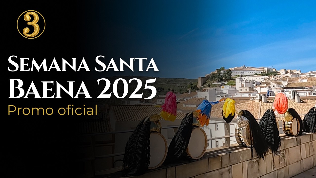 Semana Santa Baena 2025 | 3ª Cuadrilla – Promo oficial