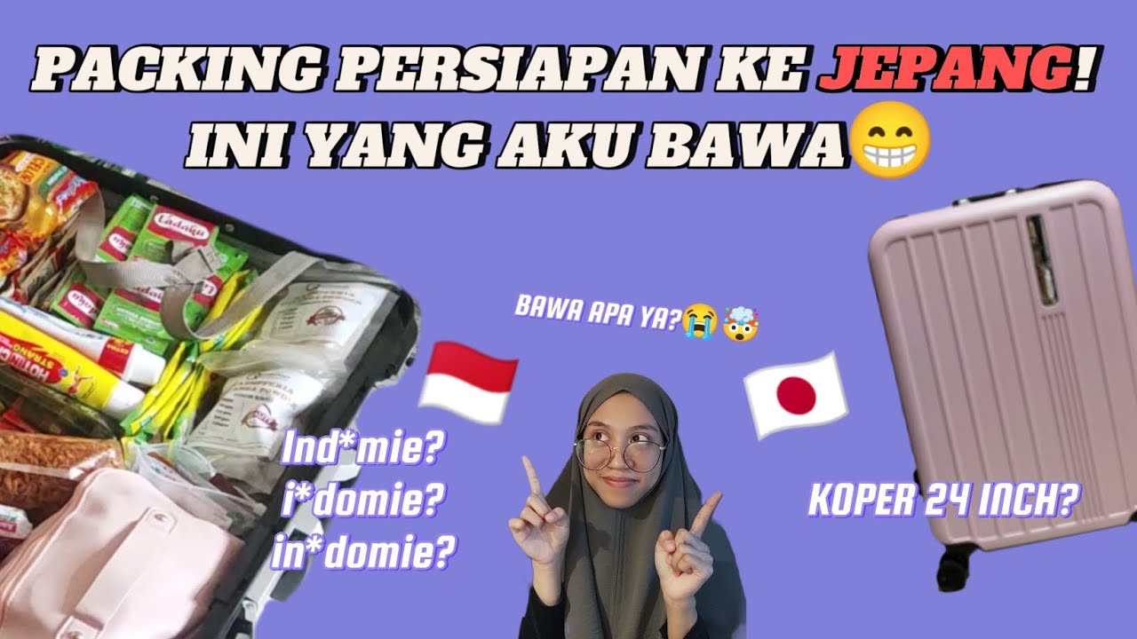 PERSIAPAN KERJA KE JEPANG! 🇲🇨🇯🇵 INI PERBUMBUAN & BARANG YANG AKU BAWA UNTUK KOPER BAGASI (24