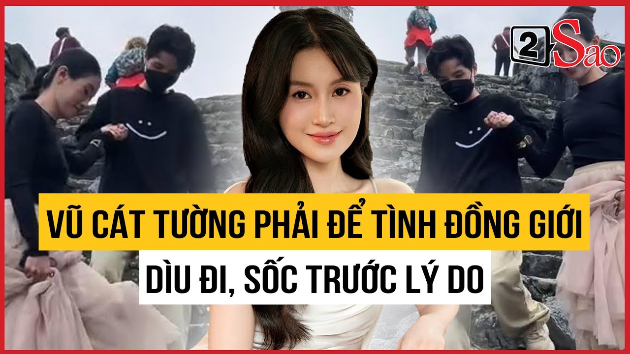 Vũ Cát Tường phải để tình đồng giới dìu đi, sốc trước lý do | TIN GIẢI TRÍ