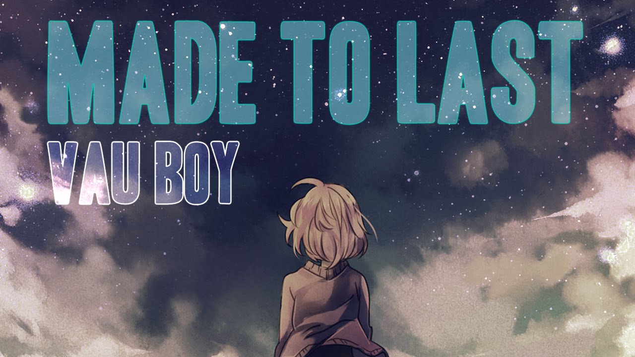 Vau Boy - Made to Last