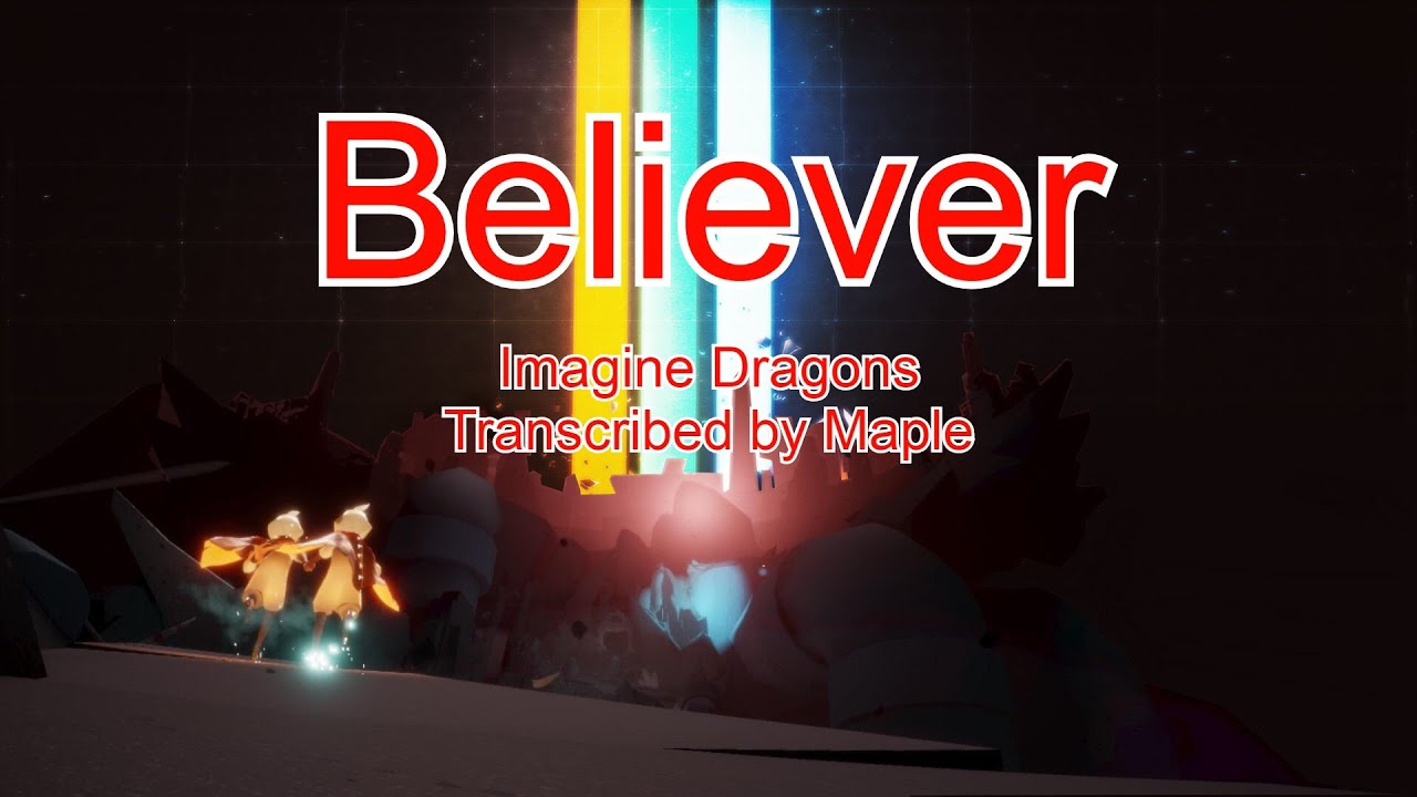 Imagine Dragons - Believer Sheet(Guitar)| Sky: Children of the Light