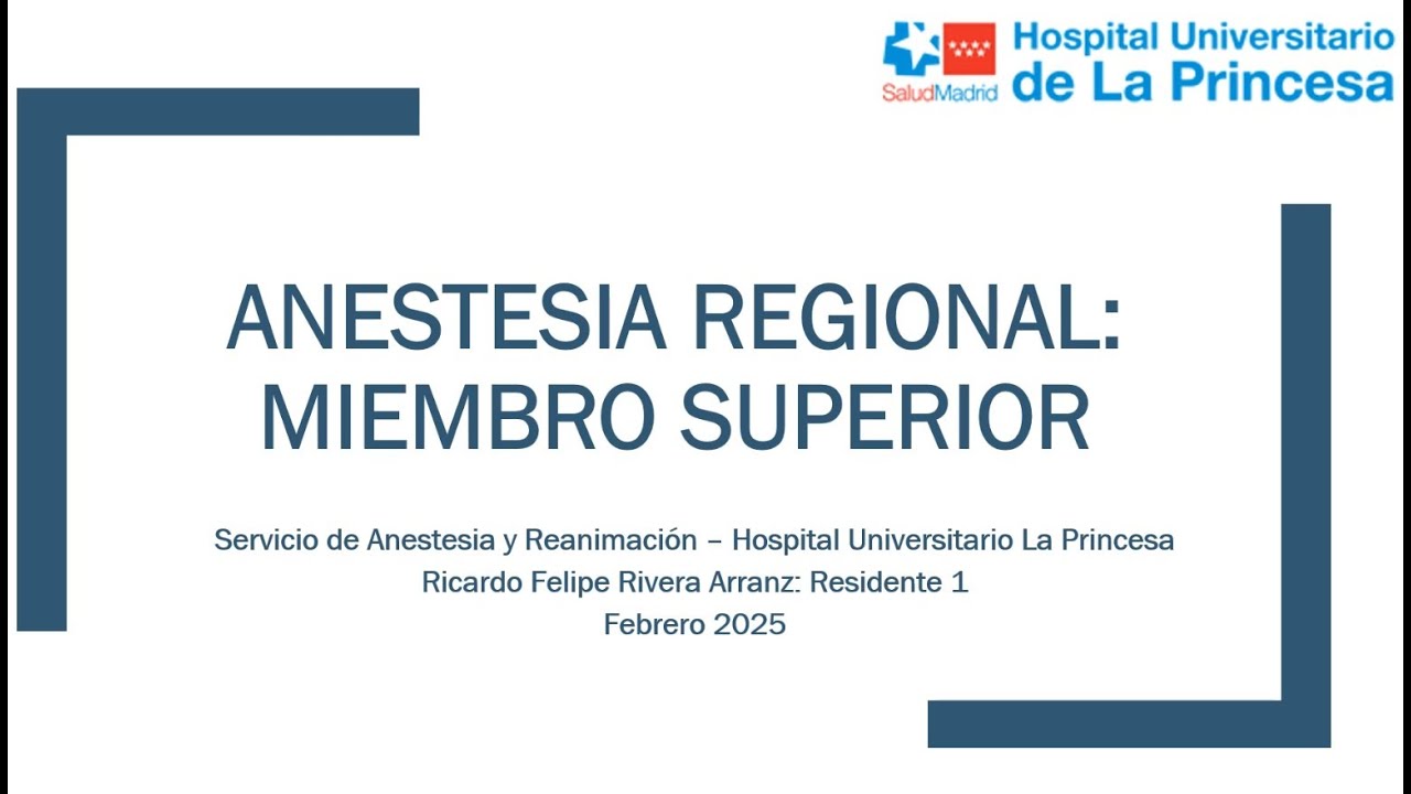 Anestesia regional del miembro superior (2025)