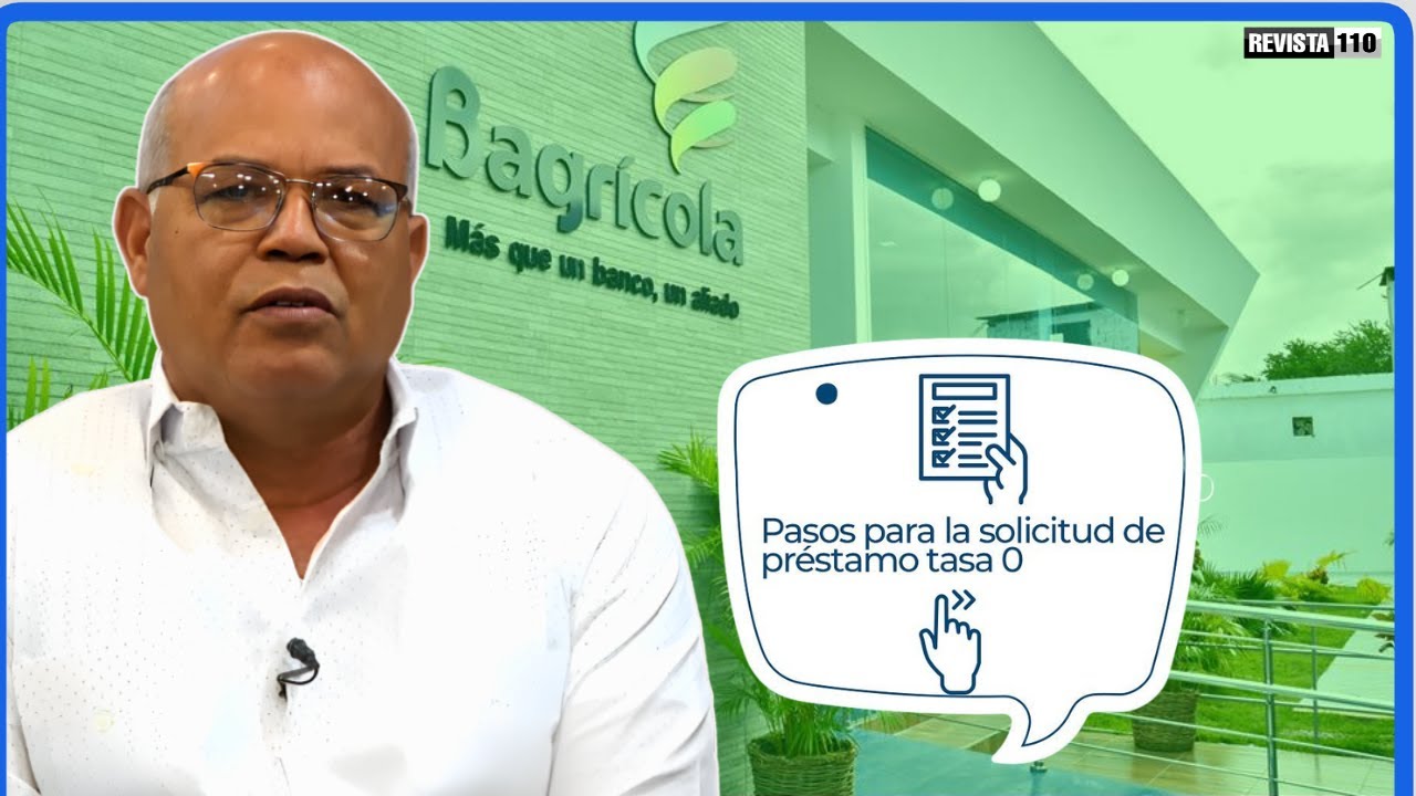 Juan Rosario del Banco Agrícola: No hay dificultades en las solicitudes de préstamos.
