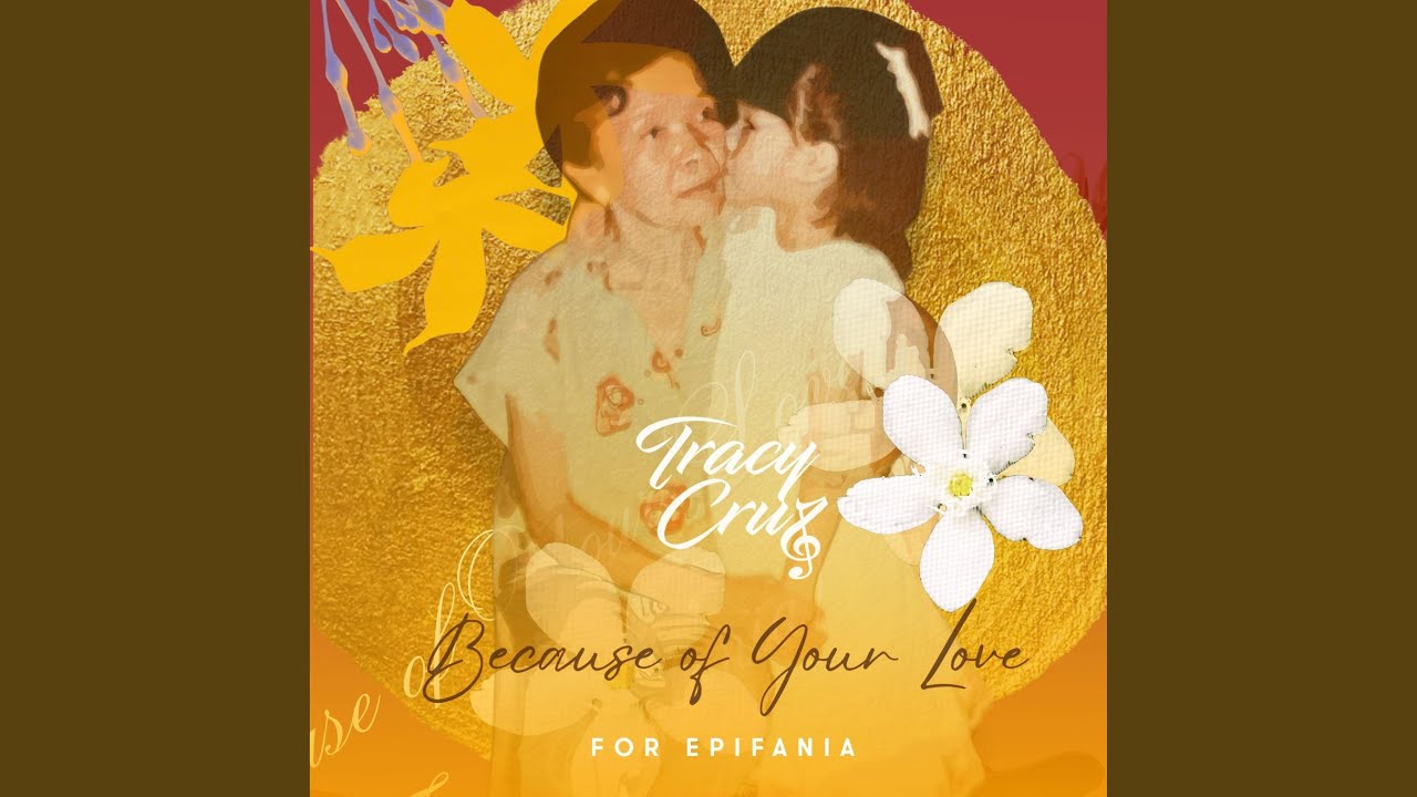 Because of Your Love (For Epifania)