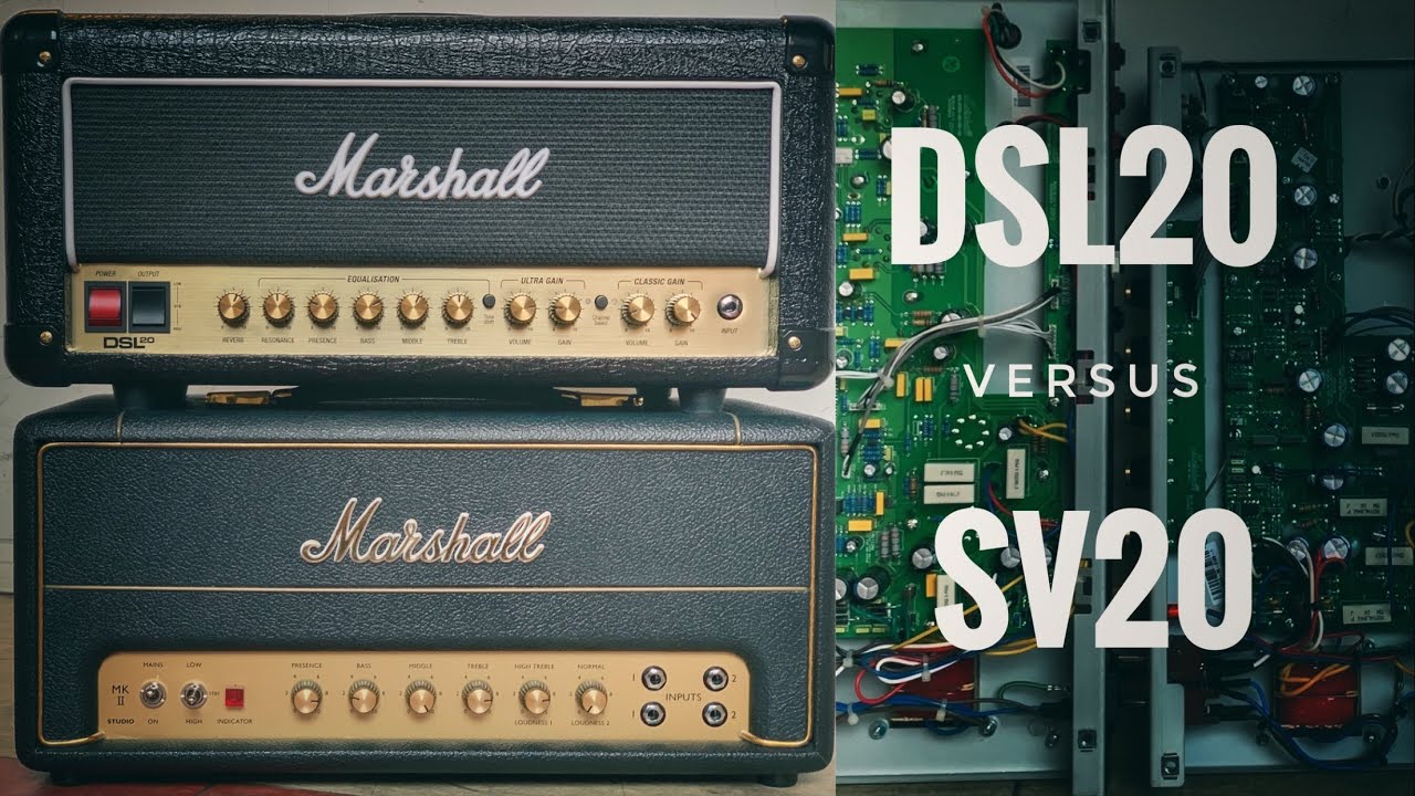 Marshall DSL20 vs SV20 - May surprise you...